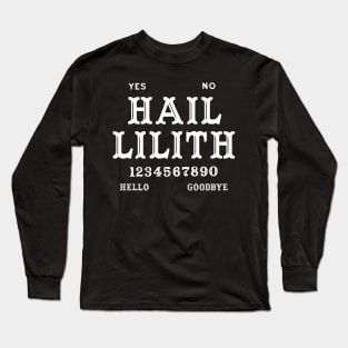 Hail Lilith Long Sleeve T-Shirt